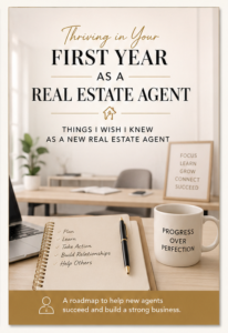 Thriving in Your First Year as a Real Estate Agent